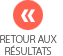 retour aux r&eacute;sultats